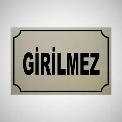 Girilmez
